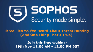 Three Lies You've Heard About Threat Hunting (And One Thing That’s True), sophos webinar