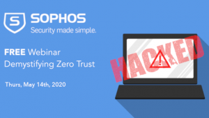 Sophos Webinar Demystifying zero trust
