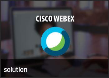 Cisco Webex Solution