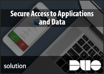 Duo - Secure access to applications and data